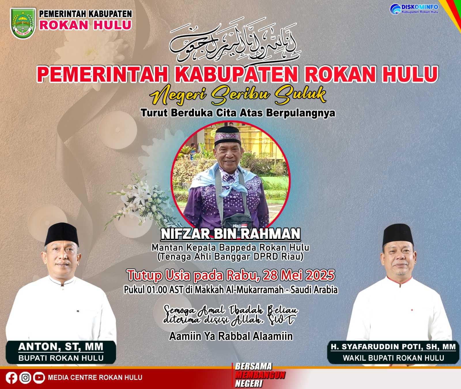 Bupati Rohul Anton dan Wabup Rohul Syafaruddin Poti Sampaikan Ucapan Belasungkawa atas Berpulangnya 