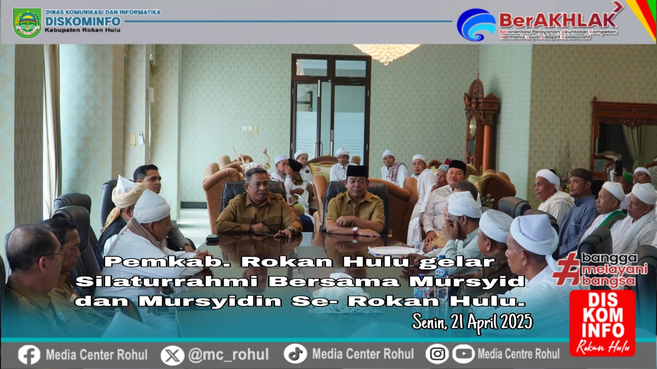 Pemkab Rohul Silaturahmi bersama Mursyid dan Mursyidin Surau Suluk Se-Rohul