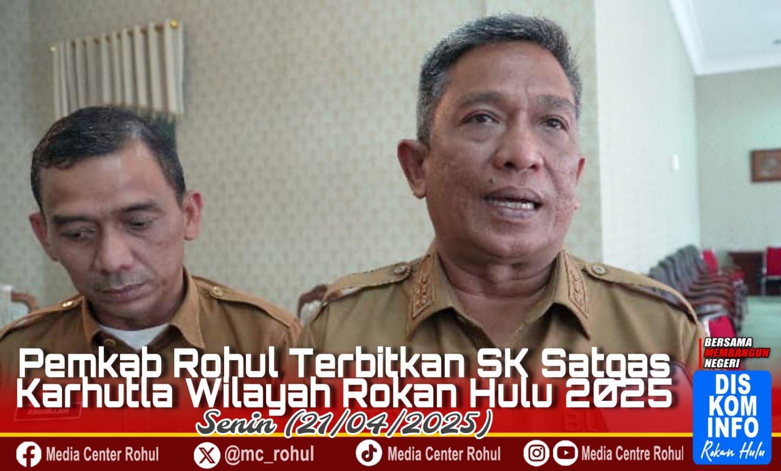 Antisipasi Dini Bupati Rohul Anton Terbitkan SK Satgas Karhutla