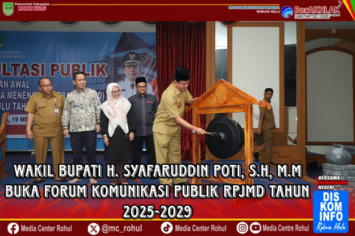 Wabup H Syafaruddin Poti Buka Forum Komunikasi Publik RPJMD Rohul 2025-2029