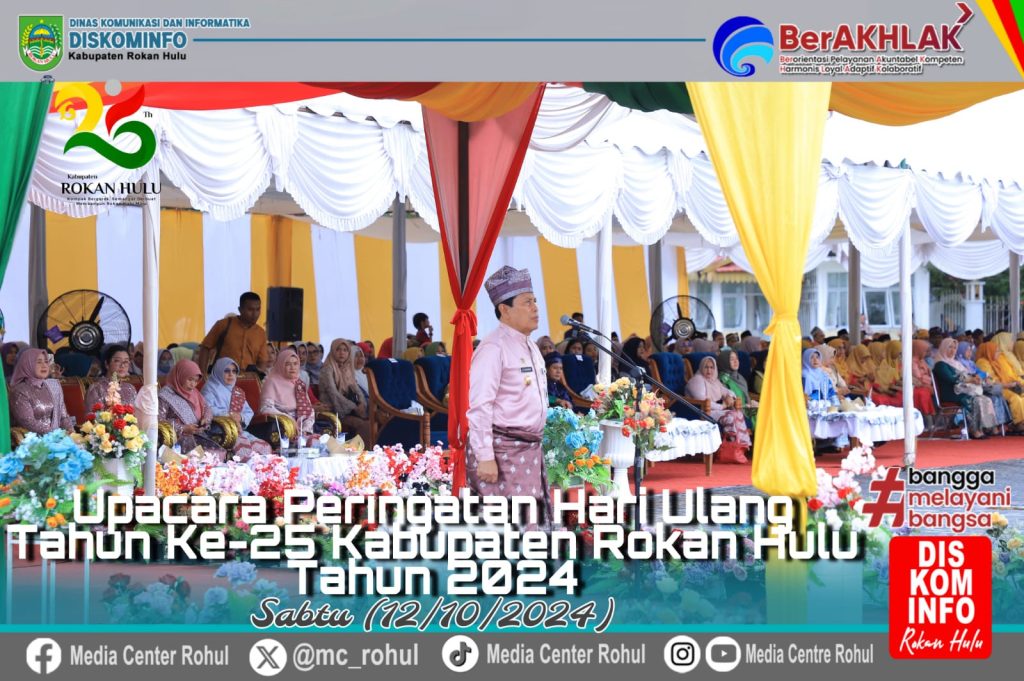 Peringatan HUT Rohul ke 25 Tahun 2024, Bupati Sukiman Sampaikan Hal Ini
