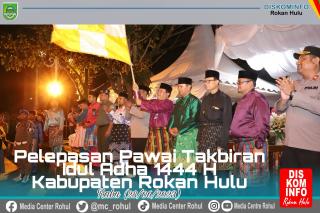 Pemkab Rohul Gelar Pawai Takbiran Idul Adha 1444 H, Sukiman Sampaikan Hal Ini