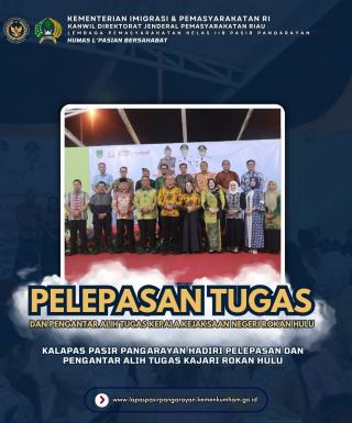 Sinergitas Lintas Institusi Kalapas Hadiri Alih Tugas Kajari Rokan Hulu