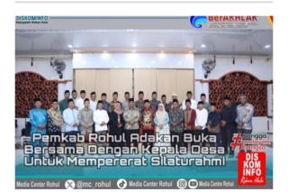Pererat Silaturahmi di Bulan Ramadhan 1446 H Pemkab Adakan Buka Puasa dengan Kepala Desa di Rohul
